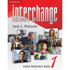 INTERCHANGE 1 - VIDEO RESOURCE BOOK