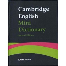 CAMBRIDGE ENGLISH MINI DICTIONARY - 2 ED