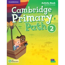 CAMBRIDGE PRIMARY PATH 2 - AB W/PRACTICE EXTRA