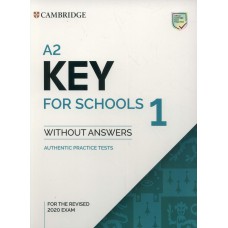 A2 KEY FOR SCHOOLS 1 - SB WITHOUT ANSWERS - REV EXAM 2020