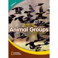 ANIMAL GROUPS - WORLD WINDOWS - LEVEL 3