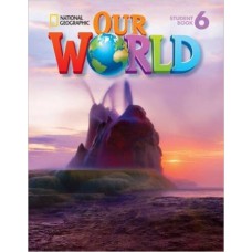 OUR WORLD AMERICAN 6 - STUDENT´S BOOK