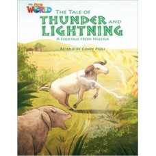 OUR WORLD AMERICAN 5 - READER 1 - THE TALE OF THUNDER AND LI