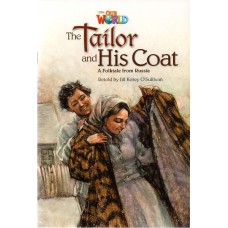 THE TAILOR AND HIS COAT: A FOLKTALE FROM RUSSIA - OUR WORLD AMERICAN 5 - READER 8