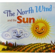 THE NORTH WIND AND THE SUN: BASED ON AN AESOP´S FABLE - BIG BOOK - OUR WORLD AMERICAN 2 - READER 2