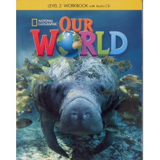 OUR WORLD 2 - WORKBOOK WITH AUDIO CD - AMERICAN