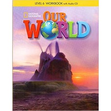 OUR WORLD AMERICAN 6 - WORKBOOK WITH AUDIO CD