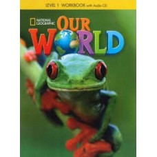 OUR WORLD 1 - WB WITH AUDIO CD - BRITISH