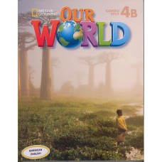 OUR WORLD AMERICAN 4B - STUDENT´S BOOK WITH WORKBOOK AND AUD