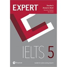 EXPERT IELTS 5 TEACHERS RESOURCE BOOK