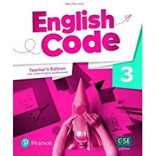 ENGLISH CODE (AE) 3 TEACHERS EDITION WITH EBOOK, ONLINE PRACTICE* & DIGITAL RESOURCES