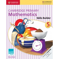 CAMBRIDGE PRIMARY MATHEMATICS 5 - SKILLS BUILDER