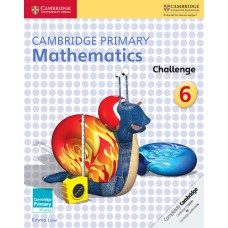 CAMBRIDGE PRIMARY MATHEMATICS 6 - CHALLENGE