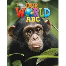 OUR WORLD AMERICAN ABC - ALPHABET BOOK