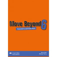 MOVE BEYOND 6: TEACHER''''S EDITION PACK