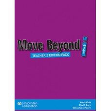 MOVE BEYOND INTRO B: TEACHER''''S EDITION PACK