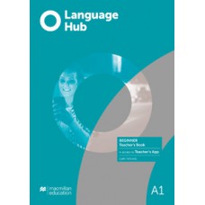 LANGUAGE HUB - A1: TEACHER''''S BOOK