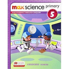 MAX SCIENCE PRIMARY - STUDENTS BOOK 5