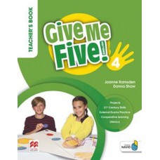 GIVE ME FIVE! 4: TEACHER''''S BOOK PACK