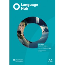 LANGUAGE HUB - STUDENTS BOOK A & APP - BEGINNER A1