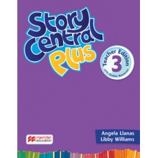 STORY CENTRAL PLUS TEACHERS BOOK WITH EBOOK PACK-3