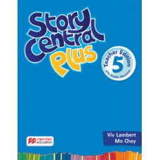 STORY CENTRAL PLUS TEACHER´S BOOK WITH EBOOK PACK-5