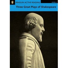 THREE GREAT PLAYS OF SHAKESPEARE: LEVEL 4