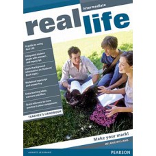 REAL LIFE: INTERMEDIATE - TEACHER''''S HANDBOOK