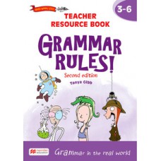 GRAMMAR RULES! 3-6: TEACHER RESOURCE BOOK