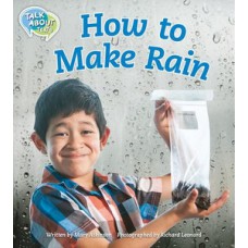 HOW TO MAKE RAIN