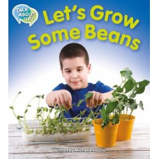 LETS GROW SOME BEANS