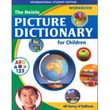 THE HEINLE PICTURE DICTIONARY FOR CHILDREN AMERICAN ENGLISH