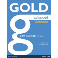 *GOLD ADVANCED - EXAM MAXIMISER WITH KEY