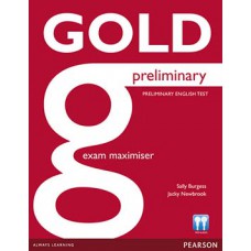 GOLD PRELIMINARY - EXAM MAXIMISER WO.KE