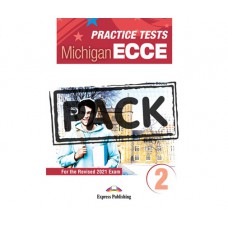 NEW PRACTICE TESTS FOR THE MICHIGAN ECCE 2 (2021 EXAM) STUDE