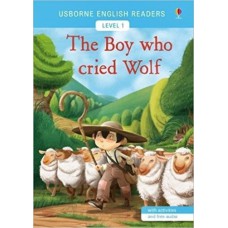 THE BOY WHO CRIED WOLF - USBORNE ENGLIS