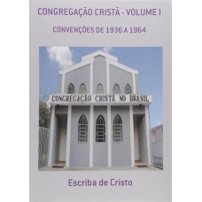 Congregação cristã - Volume I