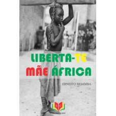 Liberta-te Mãe África