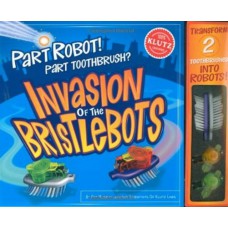 INVASION OF THE BRISTLEBOTS