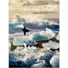 Distant shores: Surfing the ends of the earth