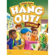 HANG OUT! - STARTER - SB WITH MP3 CD AND FREE APP