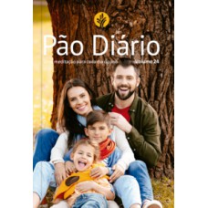 PÃO DIÁRIO VOL.24 - CAPA FAMÍLIA: UMA MEDITAÇÃO PARA CADA DIA DO ANO