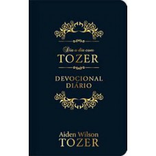 DIA A DIA COM TOZER: DEVOCIONAL DIÁRIO