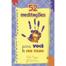 52 MEDITAÇÕES PARA VOCÊ E SEU FILHO