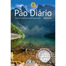 PÃO DIÁRIO: UMA MEDITAÇÃO PARA CADA DIA DO ANO