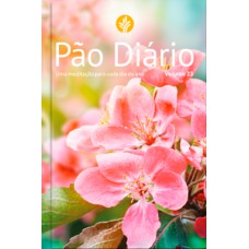 PÃO DIÁRIO: UMA MEDITAÇÃO PARA CADA DIA DO ANO - FEMININO