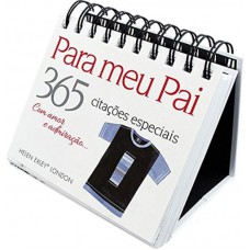 Para meu pai : 365 citações especiais