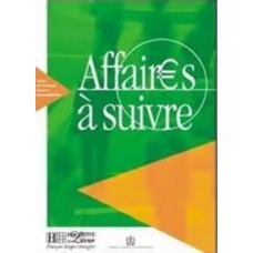 AFFAIRES À SUIVRE - LIVRE ÉLÈVE