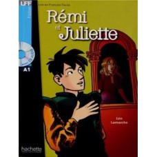 REMI ET JULIETTE LIRE EN FRANCAIS FACIL