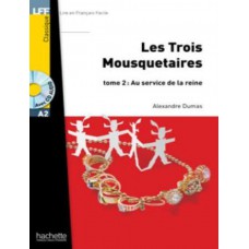 LES TROIS MOUSQUETAIRES - TOME 2